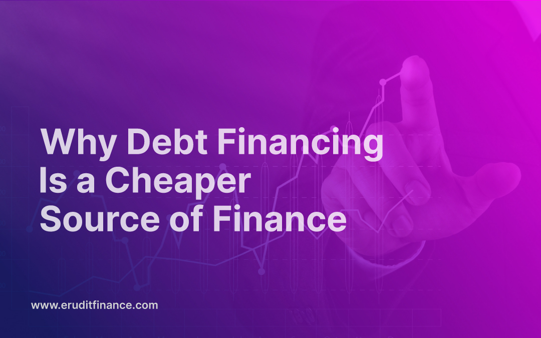Why-Debt-financing-is-cheaper-sources-of-financing