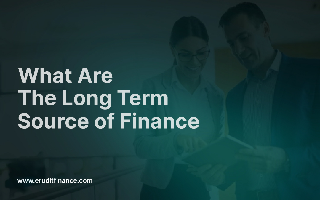 Long term Source of Finance