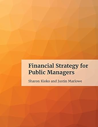 Financial Strategy for Public Managers Book