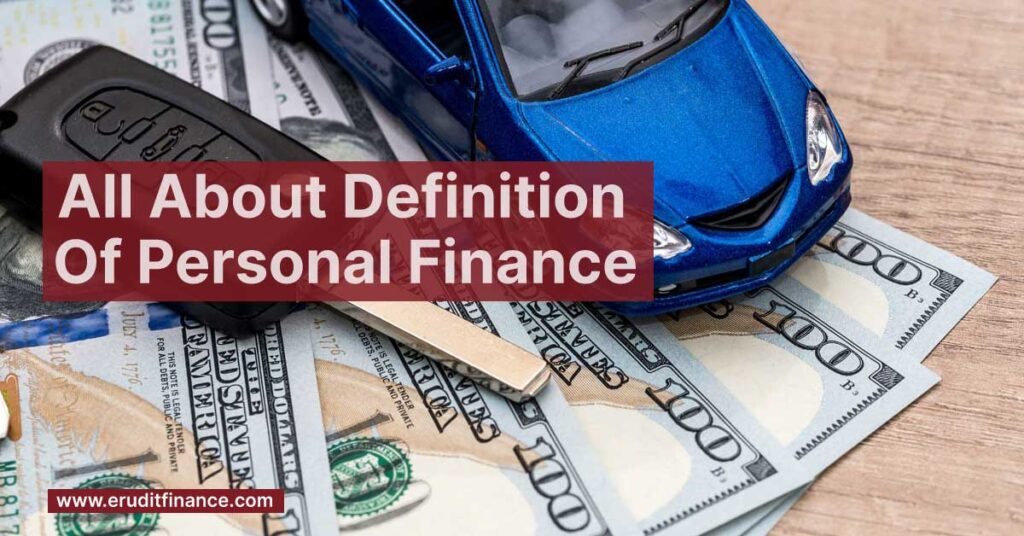 Personal Finance Definition (12 Points)