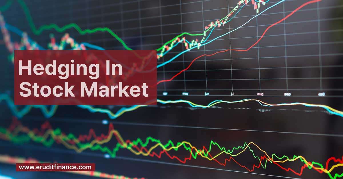 Hedging in Stock Market