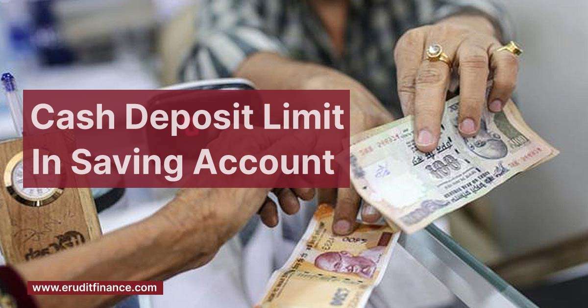 Cash Deposit Limit in Saving Account as per Income Tax