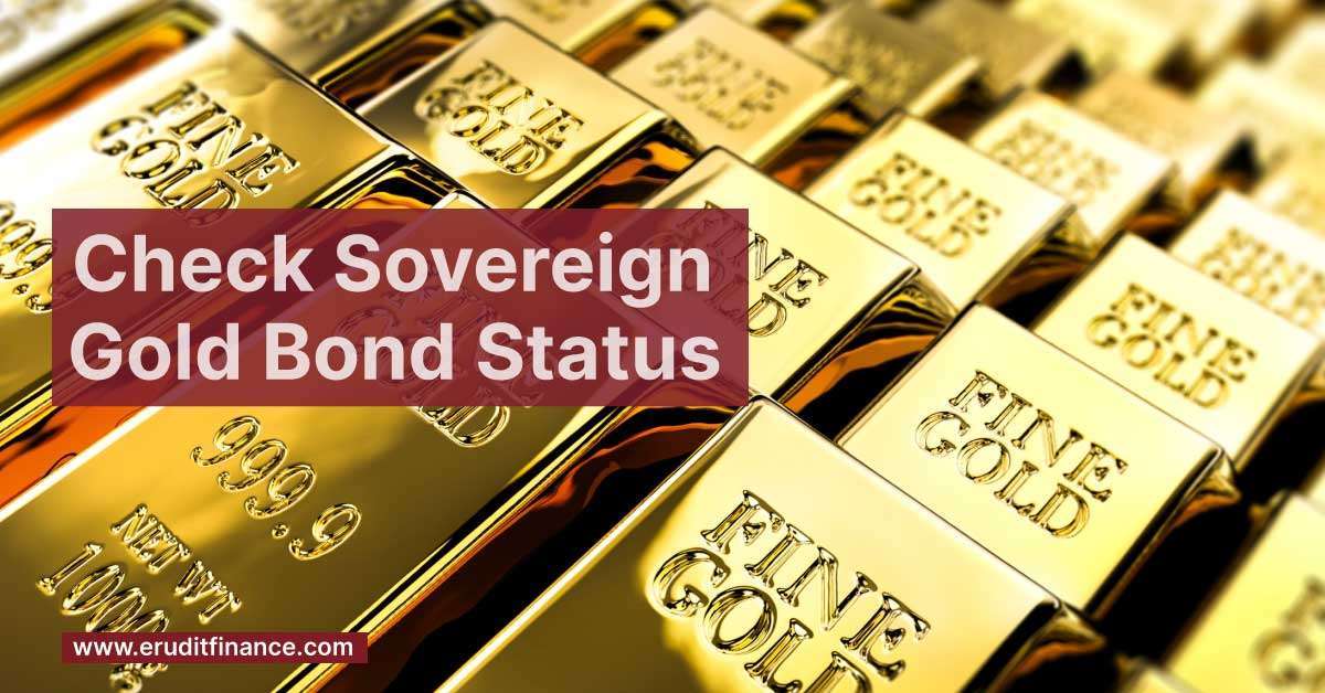 How To Check Sovereign Gold Bond Status